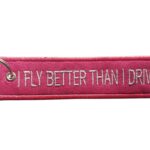 KEYRING - I FLY BETTER THAN I DRIVE (PINK)
