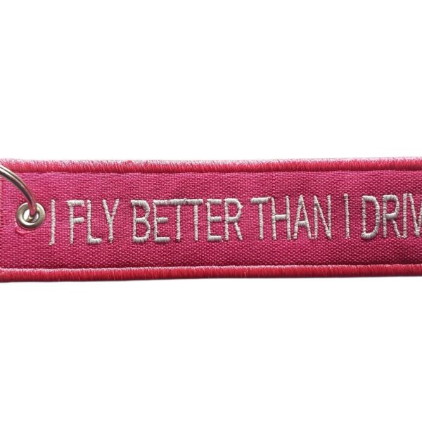 KEYRING – I FLY BETTER THAN I DRIVE (PINK)